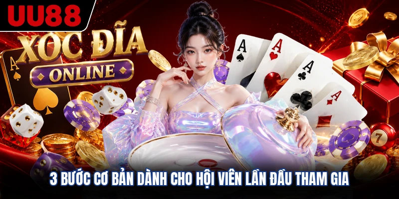 3 bước cơ bản dành cho hội viên lần đầu tham gia